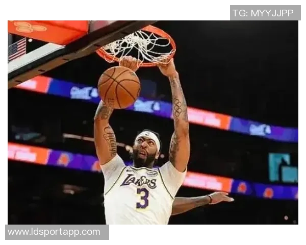 磨合成型的挡拆三叉戟助湖人内线攻防升级实现飞跃